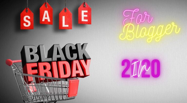 Black Friday/Cyber Monday Deals For Bloggers 2020